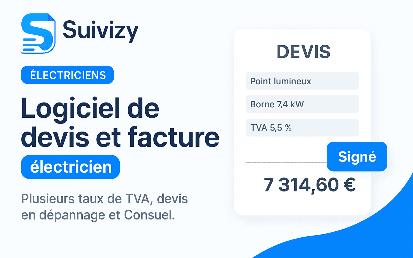 Illustration Suivizy : Logiciel de devis et facture — électricien. Plusieurs taux de TVA, devis en dépannage et Consuel.