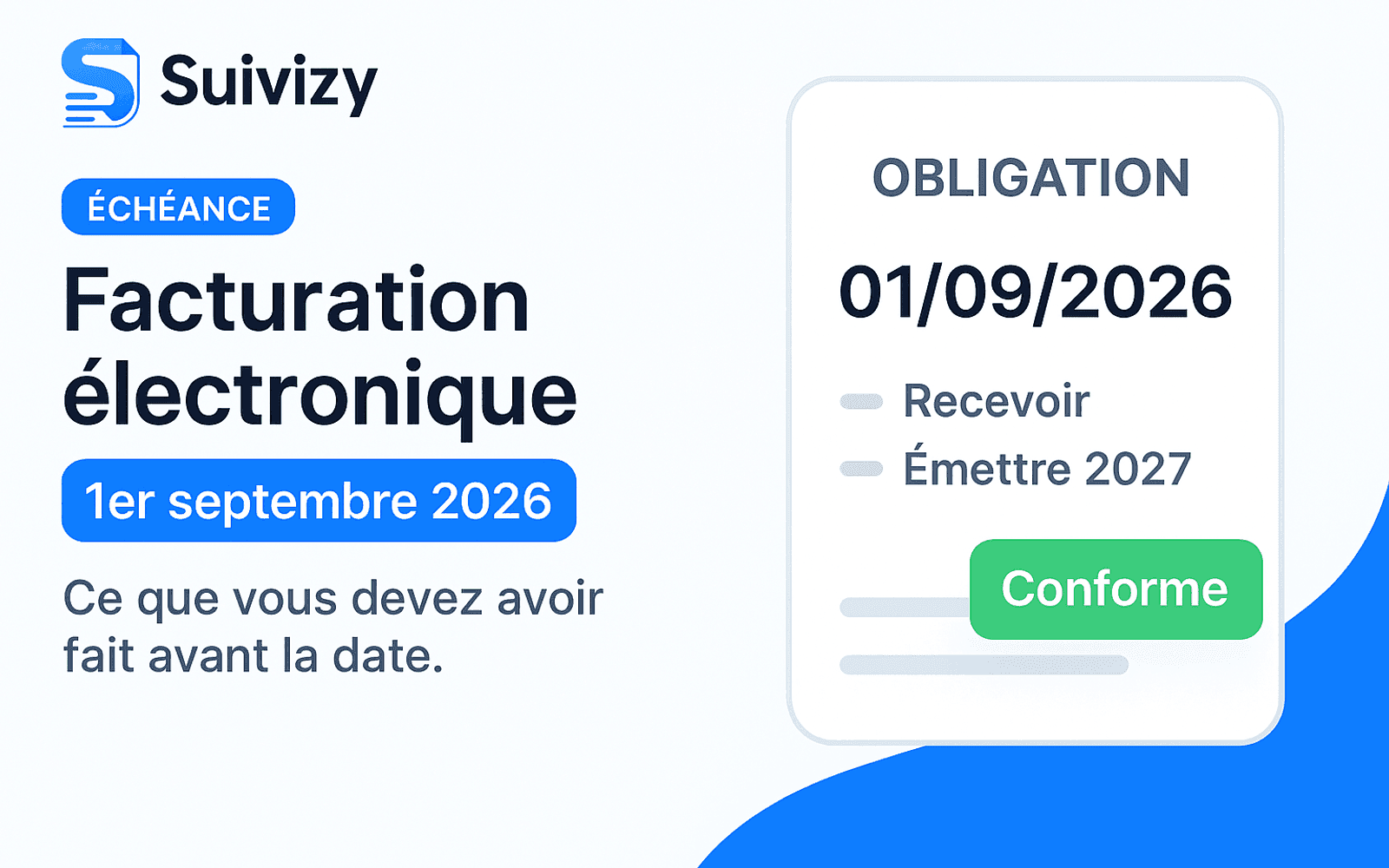 Illustration Suivizy : Facturation électronique — 1er septembre 2026. Ce que vous devez avoir fait avant la date.
