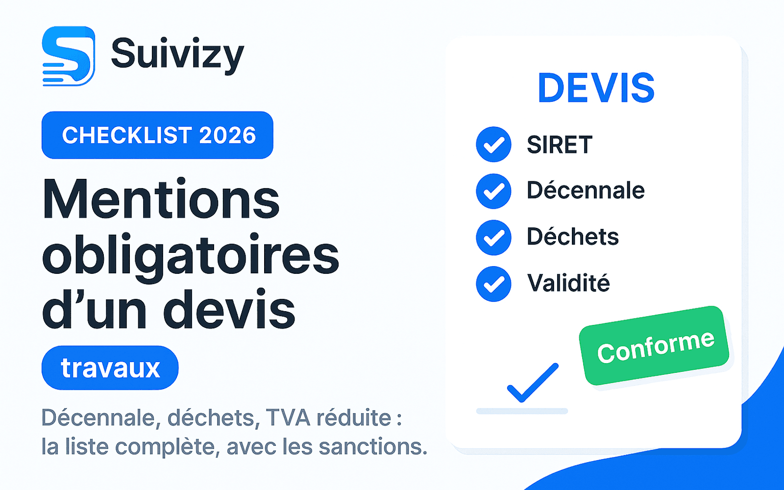 Illustration Suivizy : Mentions obligatoires d’un devis — travaux. Décennale, déchets, TVA réduite : la liste complète, avec les sanctions.