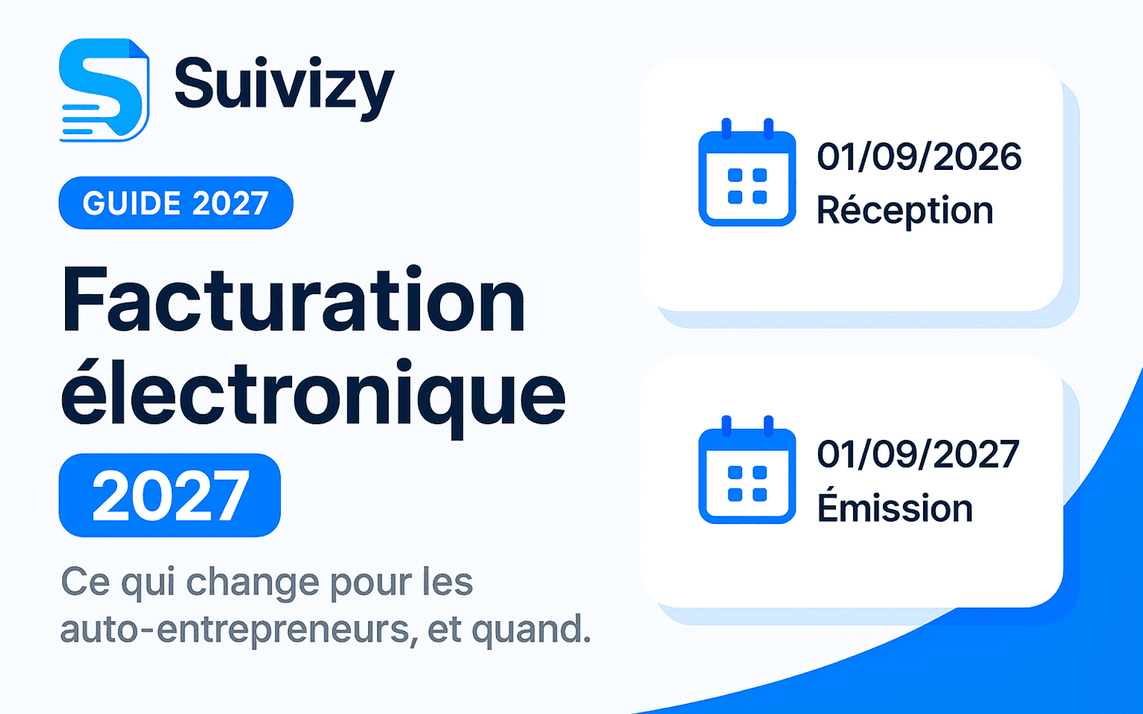 Illustration Suivizy : Facturation électronique — 2027. Ce qui change pour les auto-entrepreneurs, et quand.