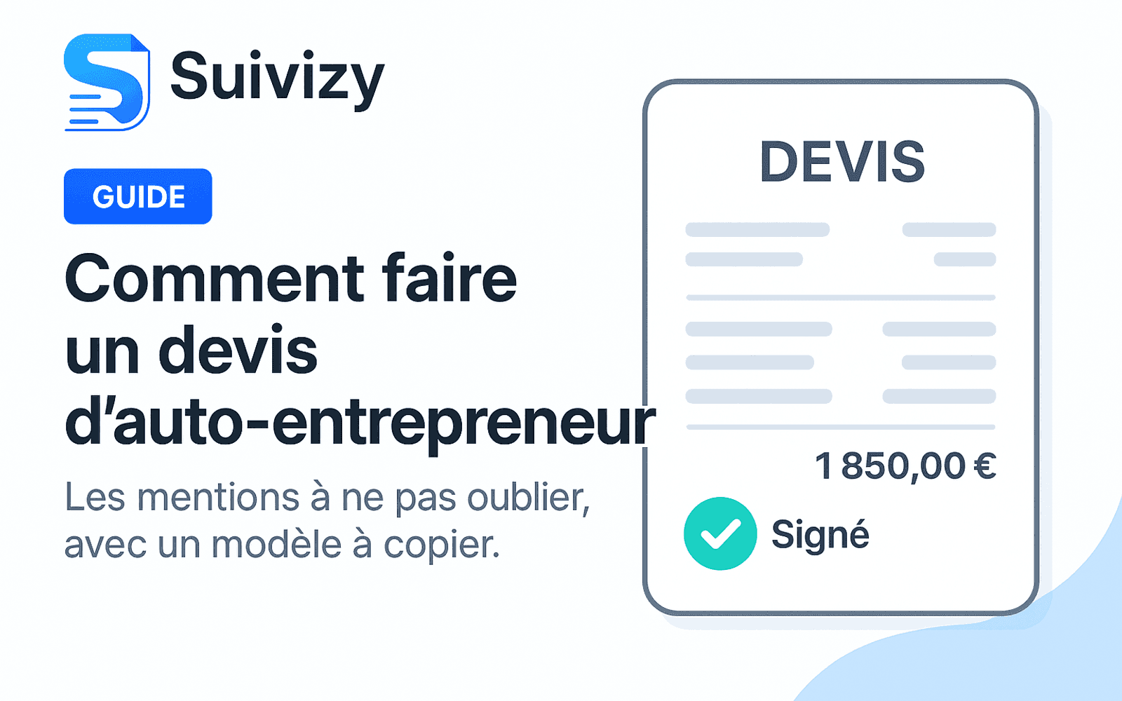 Illustration Suivizy : Comment faire un devis d’auto-entrepreneur. Les mentions à ne pas oublier, avec un modèle à copier.